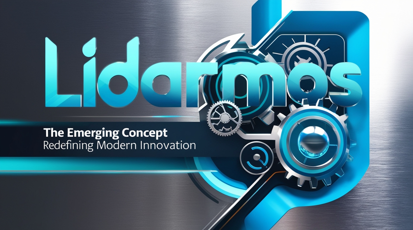 Lidarmos: The Emerging Concept Redefining Modern Innovation