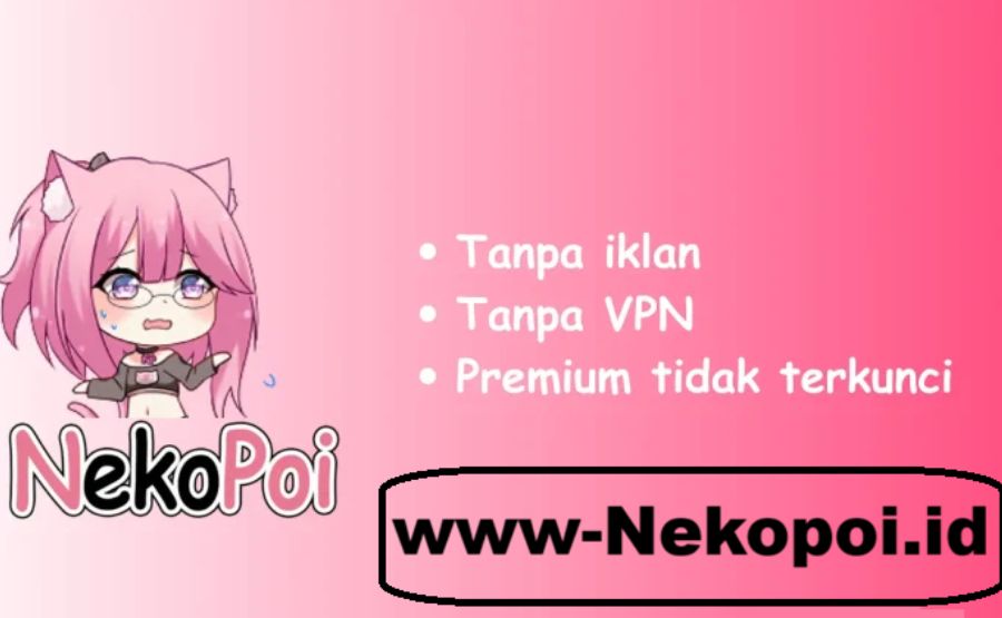 Download Nekopoi APK Unlock Premium Features For Android 2026