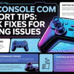 Quikconsole Com Support Tips: Quick Fixes for Gaming Issues