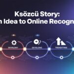 Ksözcü Story: From Idea to Online Recognition